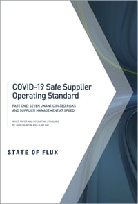 State of Flux - COVID-19 Safe Supplier Operating Standard - Part One