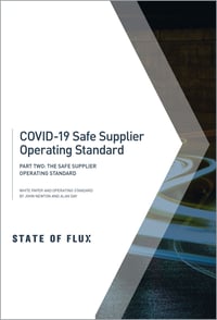 State of Flux - COVID-19 Safe Supplier Operating Standard - Part Two