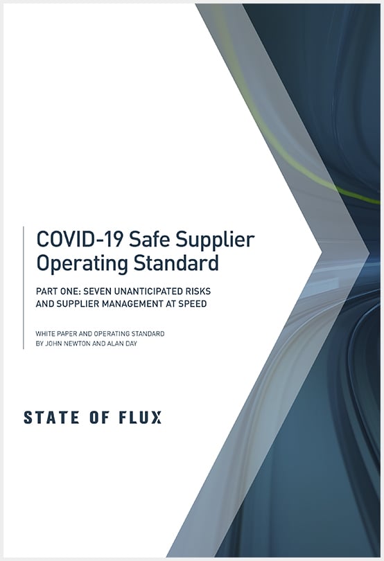 State of Flux - COVID-19 and Safe Supplier Operability - Part One-1